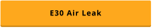 E30 Air Leak